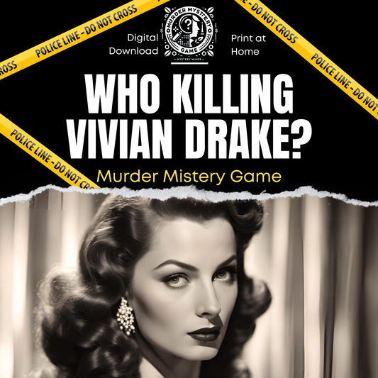 Murder Mystery Game – "Who Killed Vivian Drake?"